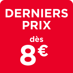 Derniers prix dès 8€.