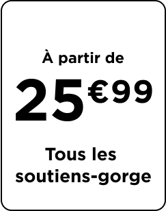 Tous les soutiens-gorges, dès 25€99
