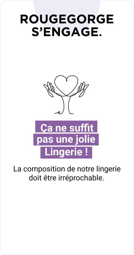RougeGorge s'engage pour la sante, ça ne suffit pas une jolie lingerie !