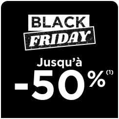 Jusqu'à -50% avec les Black Friday