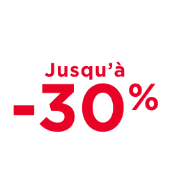Jusqu'à -30%.