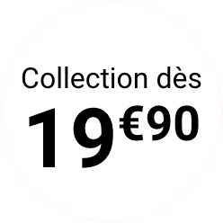 Collection dès 19€90