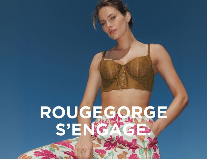 RougeGorge s'engage, nos collections plus responsables.