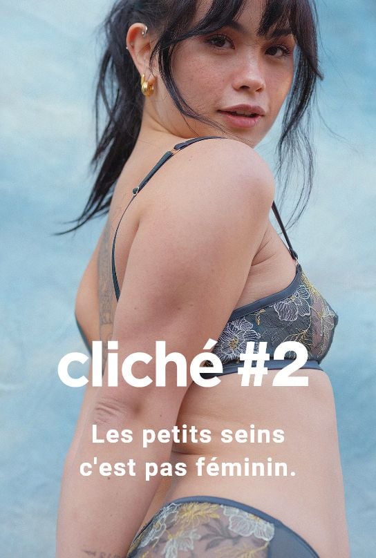 Cliché #2. Les petits seins c'est pas féminin.