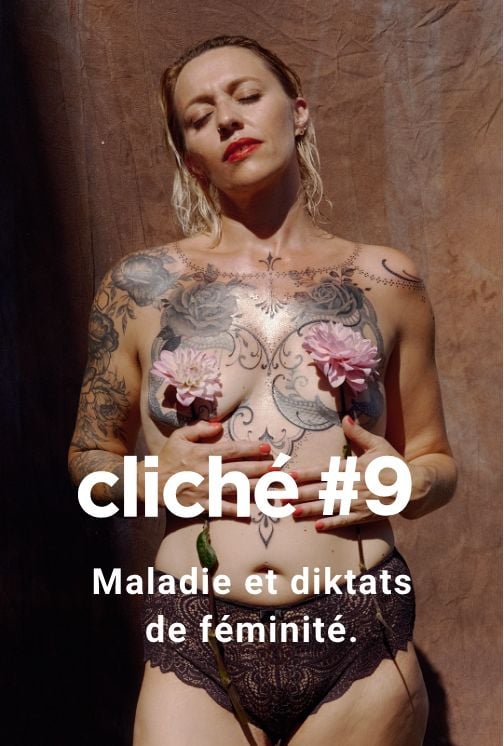 Cliché #9. Maladie et diktats de féminité.