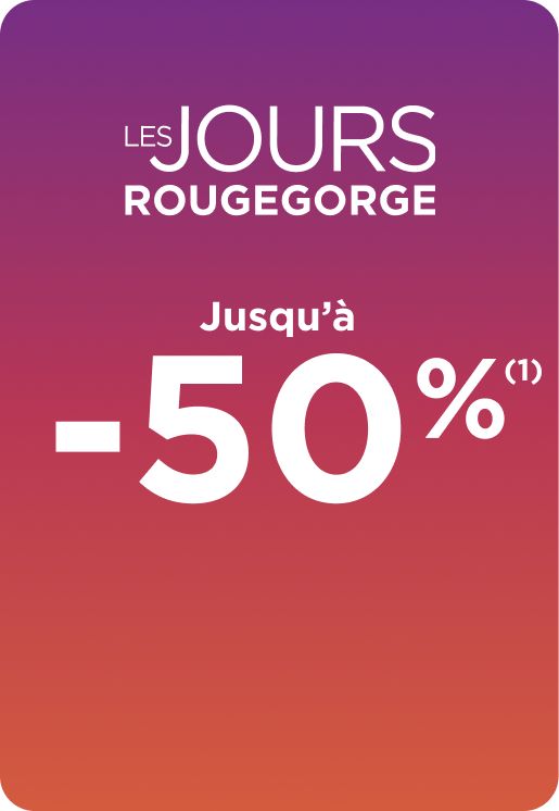 Les jours RougeGorge, jusqu’à -50% !