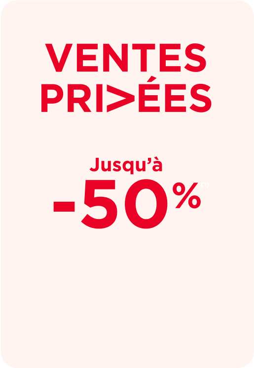 Toutes les Ventes Privées jusqu’à -50%