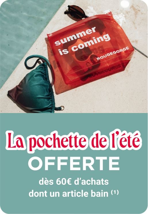 La pochette de l'été OFFERTE, dès 60€ d'achats dont un article bain (1).